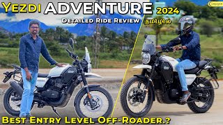 Best Bike for Daily Usage and Adventure Touring  YEZDI ADVENTURE 2024  தமிழ் Review  Chakkaram [upl. by Molloy]