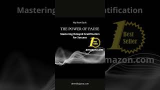 My Amazon 1 Bestseller The Power of Pause Mastering Delayed Gratification for Success [upl. by Neela456]