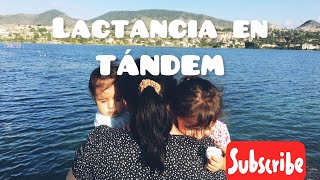 Lactancia en Tándem 💕 Lactancia en el embarazo Mi experiencia ❤️ MI PRIMER VIDEO [upl. by Neelear]