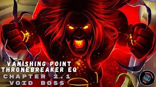 Vanishing Point TB EQ  Chapter 21 Void Boss  MCOC [upl. by Daas657]