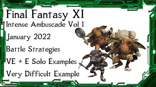 FFXI  Intense Ambuscade Vol One January 2022 Battle Strategies and Examples [upl. by Merrily]