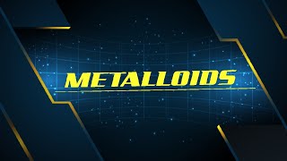 Metalloids in periodic table🧪🧫 [upl. by Arvy793]