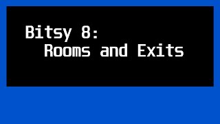 Bitsy 8 Introduction Rooms and Exits [upl. by Adalheid]