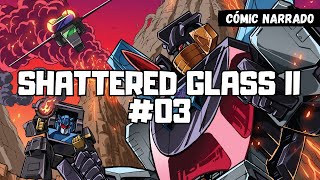 IDW Transformers Shattered Glass II 03  Cómic narrado [upl. by Adniled]