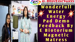 Water Pad Demo Feedback amp Benefits E biotorium products [upl. by Rehpotsirahc]