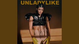 Unladylike [upl. by Eijneb]