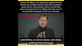 Former CIA officer John Stockwell explains the purpose of imperialist CIA schools [upl. by Hijoung]