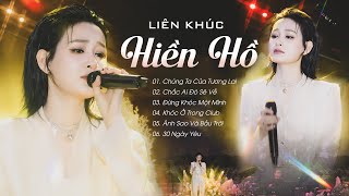 Hiền Hồ Minishow Mới Nhất 2024  Liên khúc Chúng Ta Của Tương Lai Chắc Ai Đó Sẽ Về 30 Ngày Yêu [upl. by Reklaw]