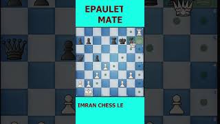 🔥EPAULETTE MATE🔥 chess chesss chessgame [upl. by Berneta656]