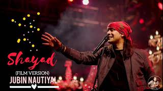 Shayad Film Version  Audio Song  Love Aaj Kal  Pritam amp Jubin Nautiyal [upl. by Akcirre]