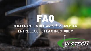 FAQ PIEUX VISTECH  Quelle est la distance à respecter entre le sol et la structure [upl. by Suraved]