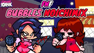 FNF FRIDAY NIGHT FUNKIN BUBBLES NOICHIMIX NENE VS GF [upl. by Nata]