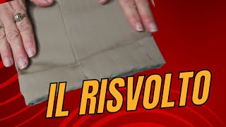 L ORLO DEI PANTALONI CON RISVOLTO TUTORIAL FACILE DI SARTORIA [upl. by Nosliw583]