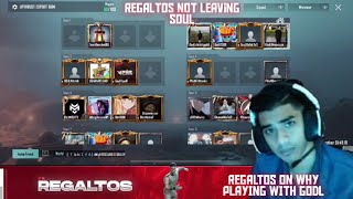 Regaltos On leaving Soul  Why is Regaltos playing with GodLike Explained [upl. by Publia379]