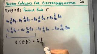 Vector Calculus for Electromagnetism 20  Vector Product Rule 5 [upl. by Ahseat]