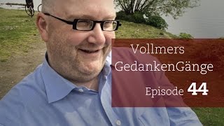 Vollmers GedankenGänge Ep 44 – Einiges Europa Ach ja [upl. by Schluter]