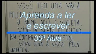 Aprenda a ler e escrever 30ª Aula [upl. by Esmerelda]