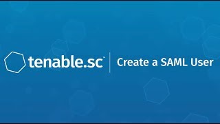 Create a SAML User in Tenablesc [upl. by Eah]