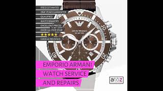 Emporio Armani Watch Service and Repairs [upl. by Braun]