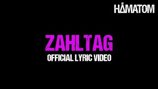 HÄMATOM  Zahltag Official Lyric Video [upl. by Lewanna328]