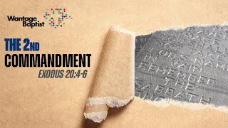 The 2nd Commandment  Exodus 20 46 [upl. by Telrahc]