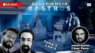 EXPERIENCIA RASTROS CAP5 2° temp Sorprendimos a César Parra con una presencia paranormal en casa [upl. by Garbe]