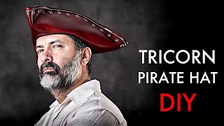 Pirate Tricorn Hat DIY  Tutorial and PDF Pattern [upl. by Chic]