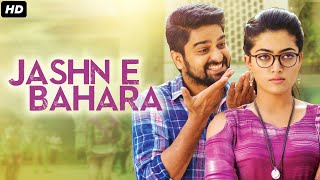 Jashne Bahara  Full Movie Dubbed In Hindi  Naga Shaurya Rashmika Mandan [upl. by Donn]