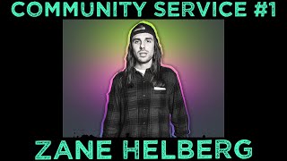 Community Service 1  Zane Helberg [upl. by Ramsa]