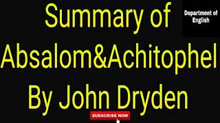 Absalom And Achitophel By John Dryden Summary in English। Critical Summary of Absalom and Achitophel [upl. by Peria]