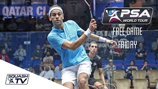 BEST SQUASH GAME EVER  Free Game Friday  ElShorbagy v Farag  Qatar 2017 [upl. by Nnaylime]