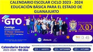 CALENDARIO ESCOLAR CICLO 2023  2024 EDUCACIÓN BÁSICA PARA EL ESTADO DE GUANAJUATO [upl. by Ketty447]