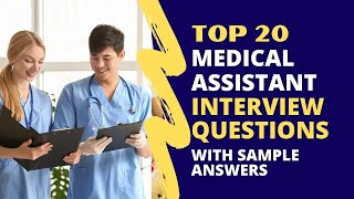 Medical Assistant Interview Questions and Answers for 2024 [upl. by Noek]