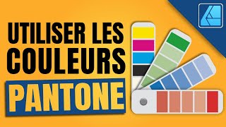 Tuto Affinity Designer 2  Comment TROUVER et UTILISER les Couleurs des NUANCIERS PANTONE [upl. by Iggie]