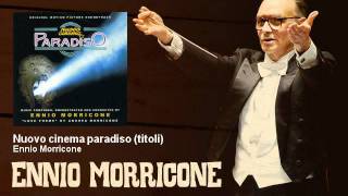 Ennio Morricone  Nuovo cinema paradiso titoli  Nuovo Cinema Paradiso 1988 [upl. by Duwe214]