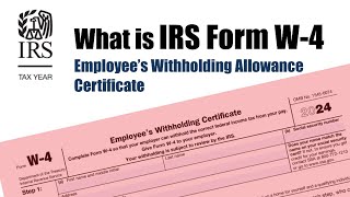 What is IRS Form W4 Employee’s Withholding Allowance Certificate [upl. by Settle]