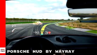 Porsche Augmented Reality HUD By WayRay [upl. by Odradlig]