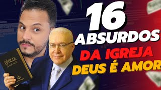 16 ABSURDOS DA IGREJA PENTECOSTAL DEUS É AMOR [upl. by Aitnis]