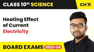 Heating Effect of Current  Electricity  Class 10 Science Chapter 11 [upl. by Celina]