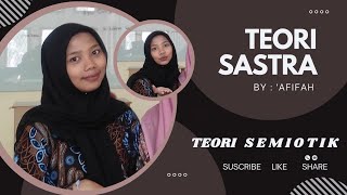 TEORI SASTRA  teori semiotik [upl. by Tommy]