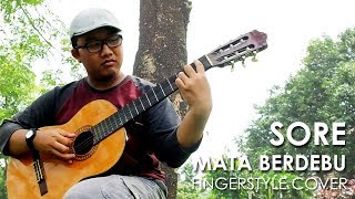 Sore  Mata Berdebu Fingerstyle Cover [upl. by Ingvar]