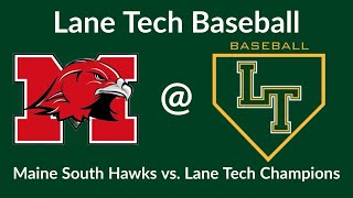 Lane Tech vs Maine South 32124  Lane Tech Baseball [upl. by Allak]