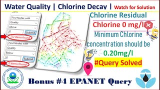 Bonus Tutorial 4  EPANET  Query on Water Quality Simulation  Chlorine Decay  Chlorine Residual [upl. by Amek564]