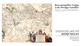 Rzeczpospolita Trojga a nie Dwojga Narodów Debata o zawarciu unii hadziackiej [upl. by Cory]