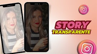 Como deixar a FOTO TRANSPARENTE nos STORIES do INSTAGRAM [upl. by Eseenaj]