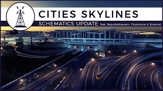 Cities Skylines  The Future Of Cities feat Fluxtrance Bsquiklehausen amp Silv  Schematics Update [upl. by Indyc]