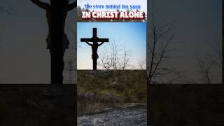 StoryIn Christ Alone [upl. by Richey]