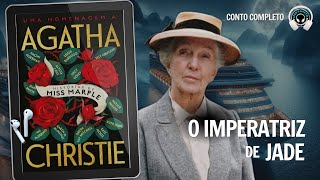 O Imperatriz de Jade  Uma homenagem a Agatha Christie  Audiolivro  Narração Humana [upl. by Corene498]