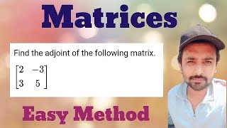 How to find adjoint of matrix  12th Maths Matrices [upl. by Rebe]