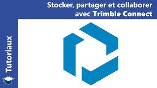 SketchUp Tutoriaux  Stocker Partager et Collaborer avec Trimble Connect [upl. by Ueihttam961]